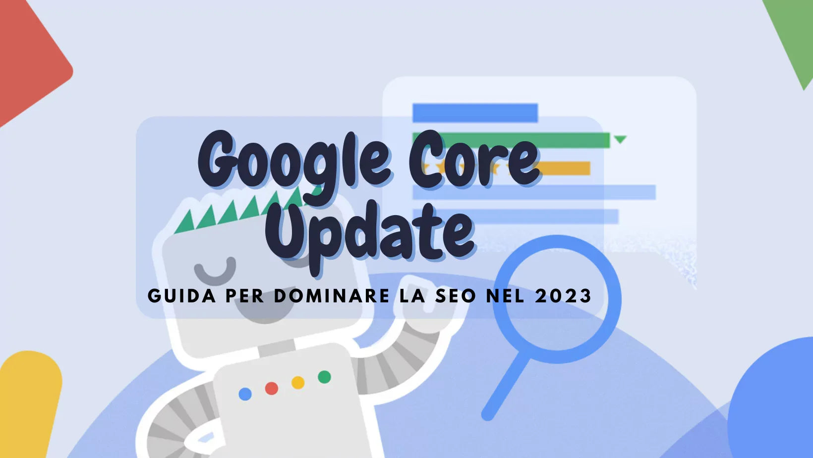 **Alt text (in Italian):**  
Illustrazione di Googlebot con lente d'ingrandimento per guida SEO 2023.