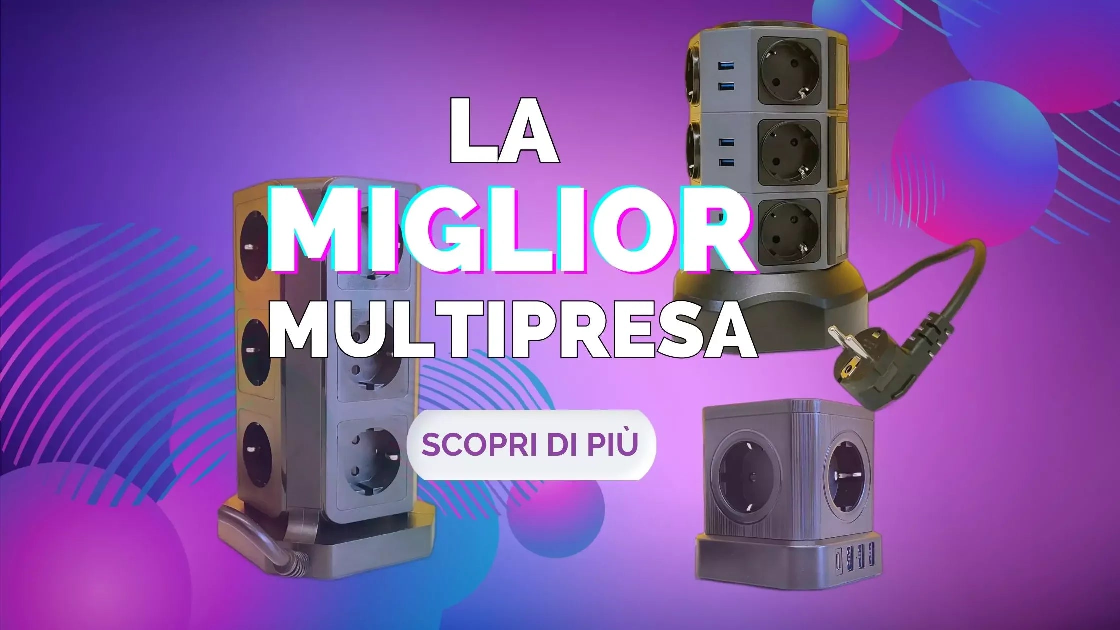 Multipresa a torre: la miglior soluzione per ordine e protezione cavi